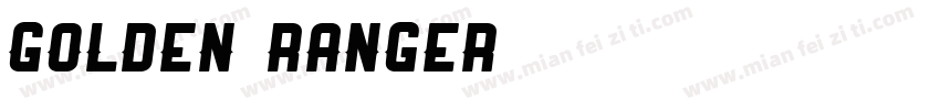 Golden Ranger字体转换